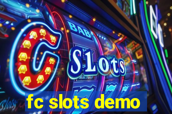 fc slots demo